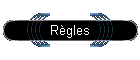 Règles